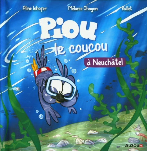 Piou le coucou à Neuchâtel - Dès 18 mois Livres OLF