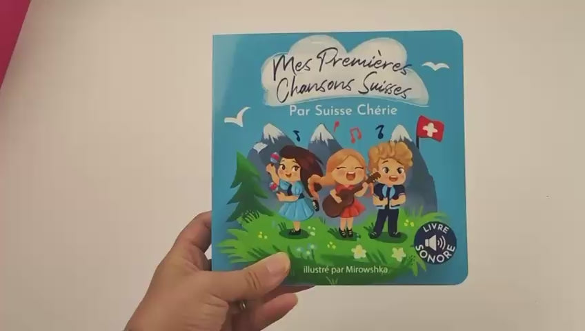 Mes premières chansons de Suisse - livre sonore Livres Suisse Cherie