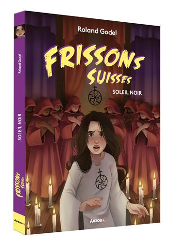 Soleil noir - Polar pour ados - Frissons suisses - Dès 10 ans Livres OLF   