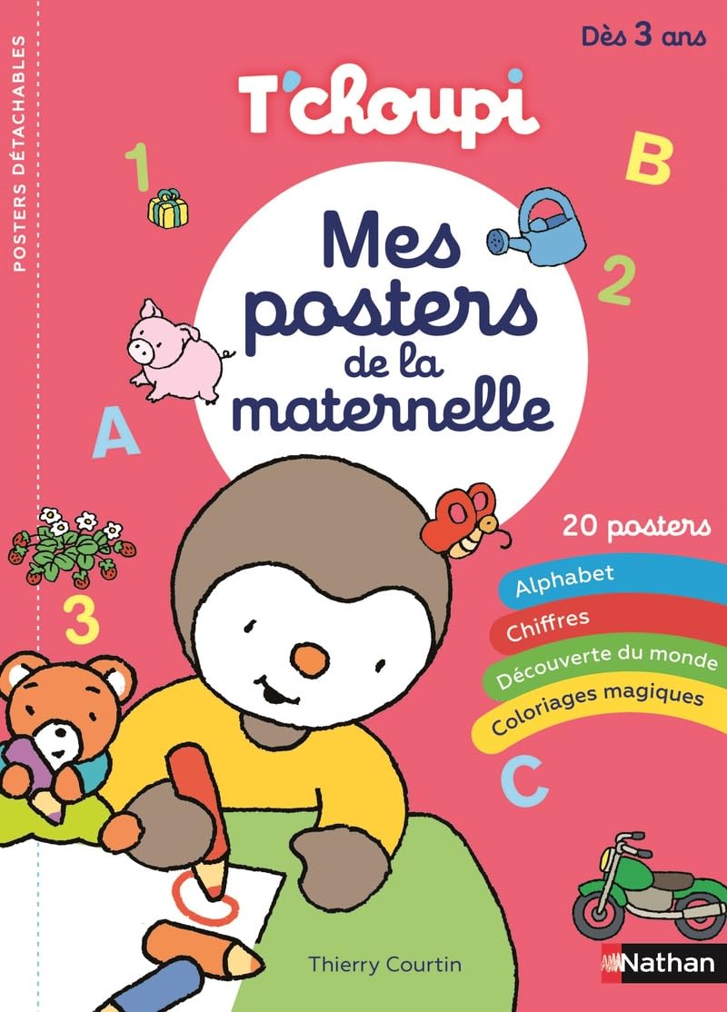 T'choupi - Mes posters de la maternelle Cahiers de jeux OLF (Interforum)   