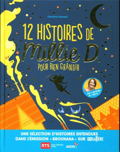 12 histoires de Millie D. Pour bien grandir Livres La family shop   