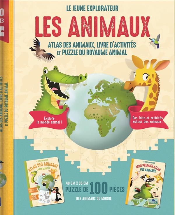 Le jeune explorateur : les animaux - Dès 6 ans Livres La family shop   