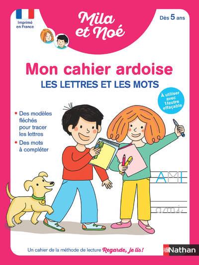 Mon cahier ardoise: les lettres et les mots : dès 5 ans Cahiers de jeux OLF   