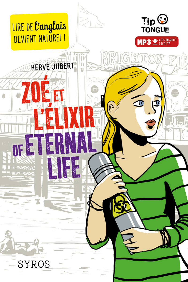 A2 - 8-9P - Zoé et l'élixir of eternal life. Texte en français et anglais Livres La family shop   