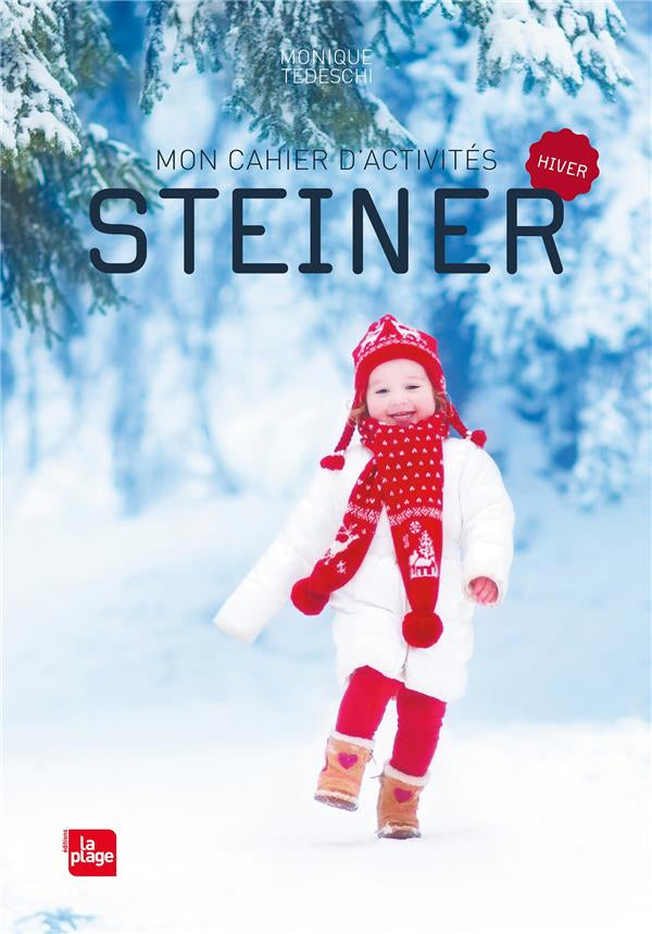 Cahier de jeux et activités Steiner. Hiver: contes et activités créatives pour enfants Montessori & Steiner La family shop   