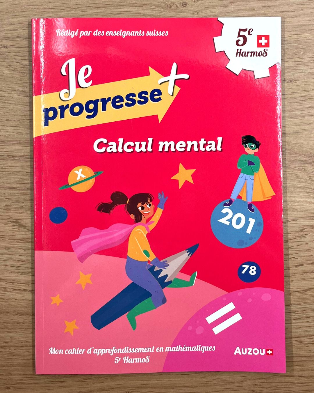 5ème HarmoS - Je progresse en calcul mental et problèmes Appuis scolaires La family shop   