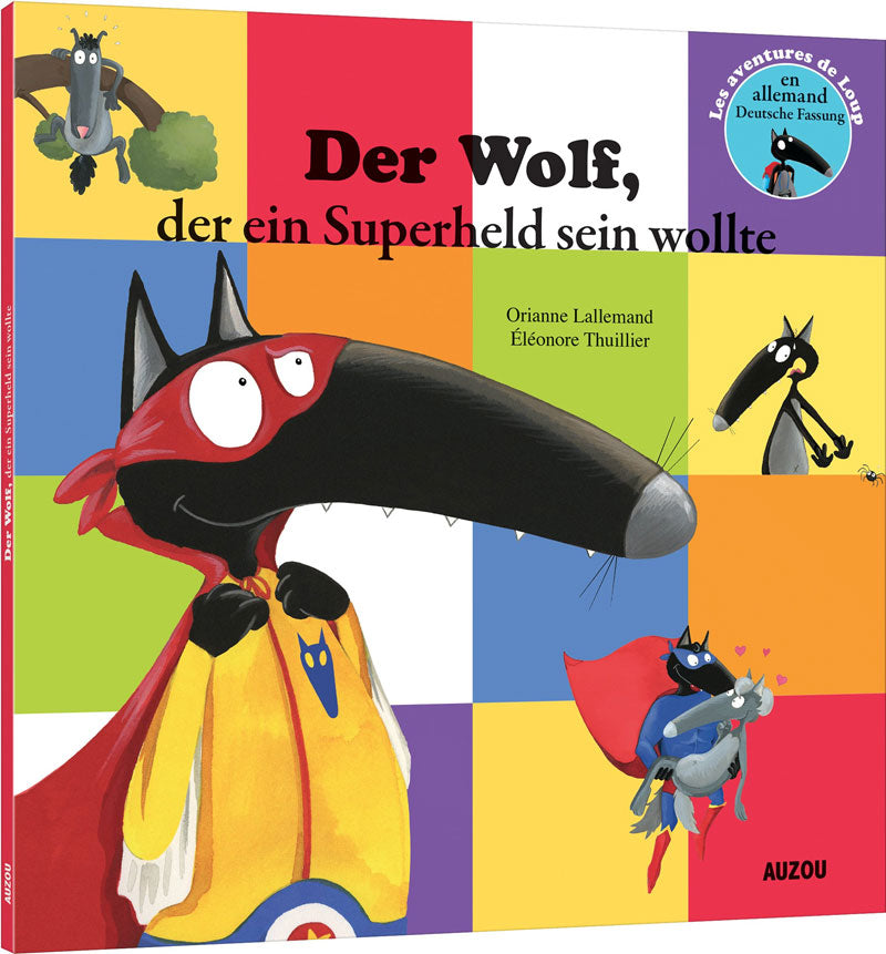 DER WOLF, DER EIN SUPERHELD SEIN WOLLTE Livres La family shop   