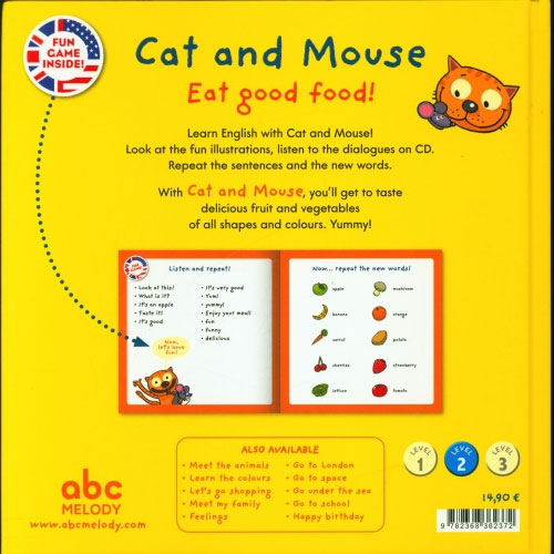 Cat And Mouse Eat Good Food - Niveau 2 - J'apprends l'anglais avec Cat And Mouse Livres servidis   