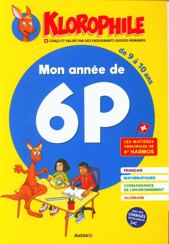 Mon année de 6P - Klorophile - Maths- Français - Allemand - 6ème harmos Appuis scolaires La family shop   