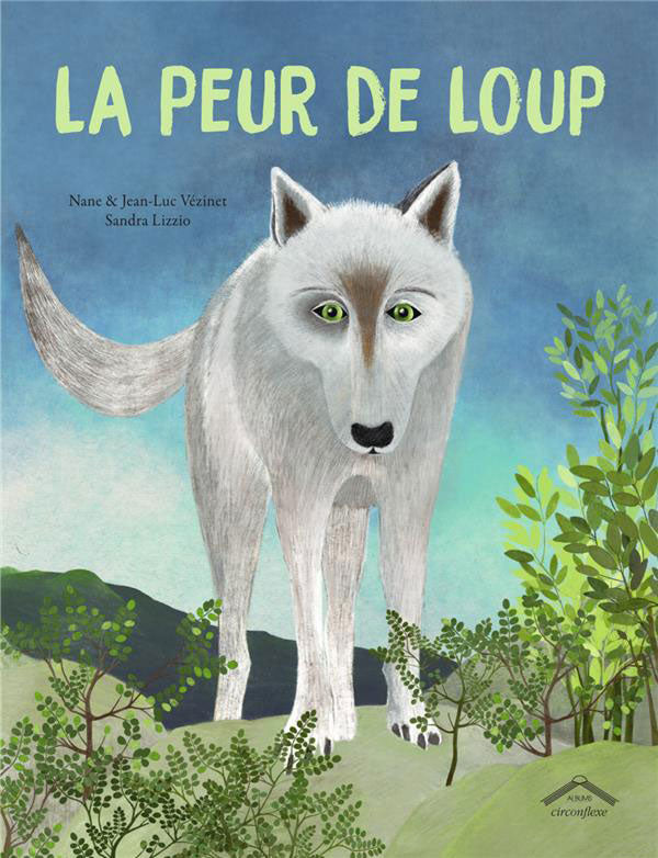 La peur de loup - Dès 7 ans Livres La family shop   