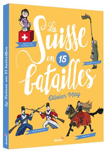 La Suisse en 15 batailles Livres La Family Shop   