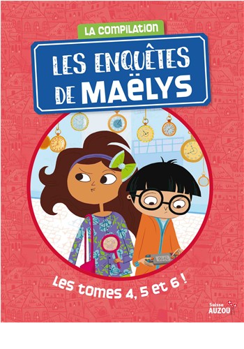 Les enquêtes de Maëlys, Compilation Tome 04, 05 et 06 - Dès 8 ans Livres La family shop   