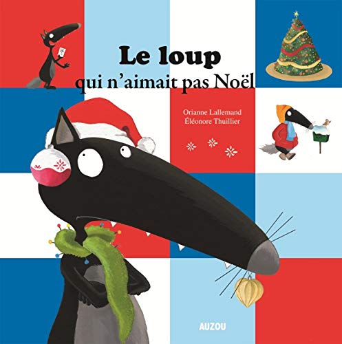 Le loup qui n'aimait pas Noël (Grand album) Livres La family shop   