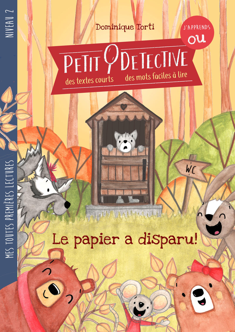 Petit Détective : Le papier a disparu -  N2: 3P - Les OU Livres La family shop   