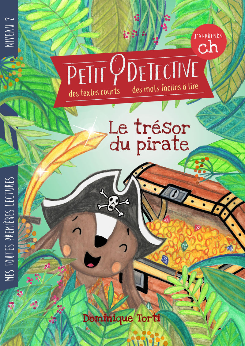 Petit Détective : Le trésor du pirate -  N2: 3P - Les CH Livres La family shop   