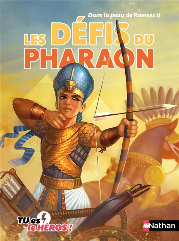 Tu es le héros - Les défis du pharaon: dans la peau de Ramsès II Livres La family shop   