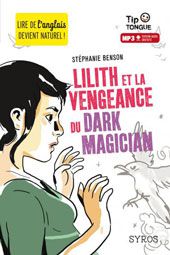 A2 - 8-9P -  Lilith et la vengeance du dark magician Livres OLF   