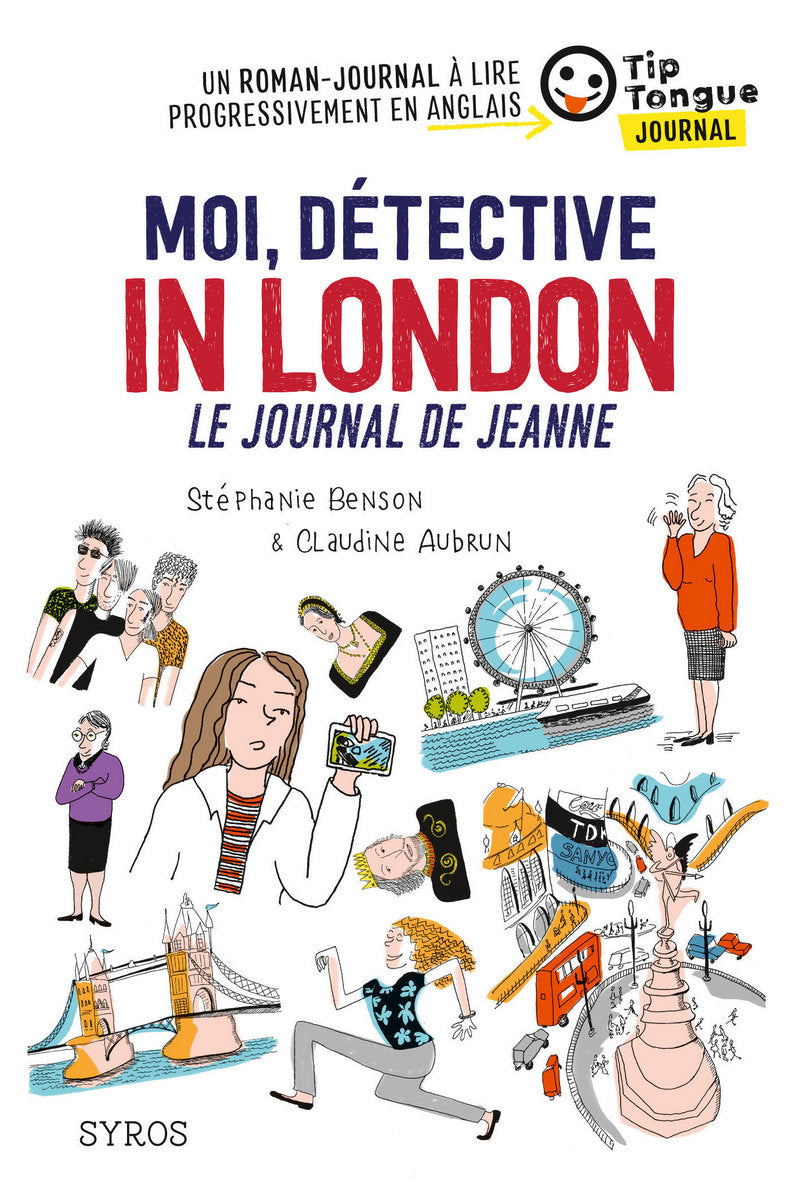 A1 - 7P - Moi, détective in London - Le journal de Jeanne - Texte en français et anglais Livres OLF   