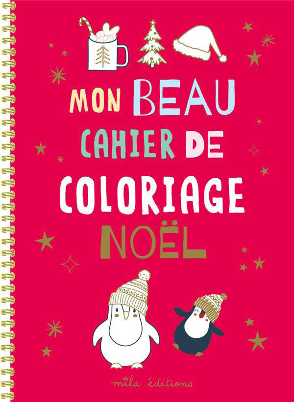 Mon beau cahier de coloriage : Noël  - Dès 5 ans Cahiers de jeux La family shop   