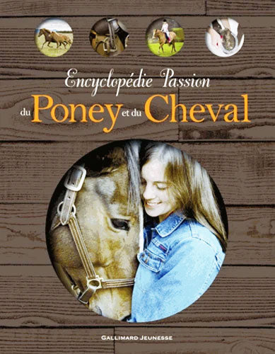 Encyclopédie Passion du Poney et du Cheval - Livre dès 9 ans Livres La family shop   