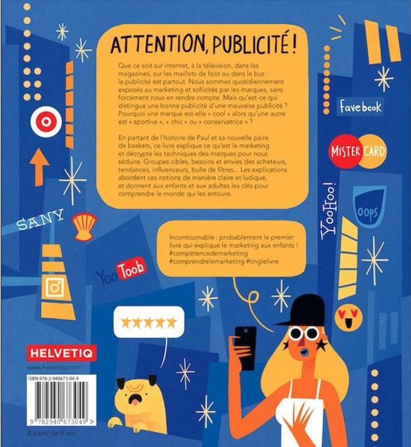 TING ! Comment le marketing séduit le monde - Dès 9 ans Livres Helvetiq   