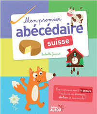 Abécédaire Suisse - Mon Premier Abécédaire Suisse Livres La family shop   