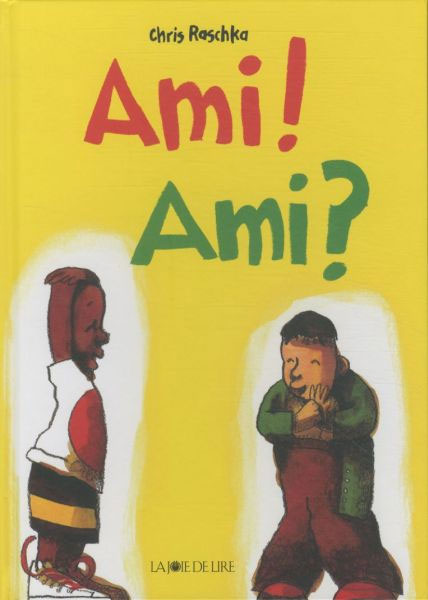 Ami! Ami? - Livre enfant sur l'amitié Livres La family shop   