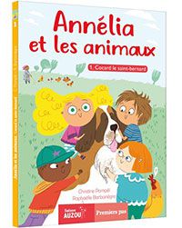 Annélia et les animaux - T1 - Cocard le Saint-Bernard Livres La family shop   