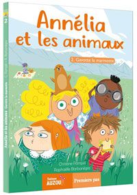 Annélia et les animaux - T2 - Gavotte la marmotte Livres La family shop   
