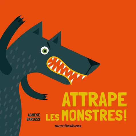 Attrape les monstres - Dès 3 ans - Livre enfant sur la peur Livres dilisco   