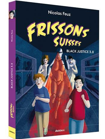 Black Justice 3.0 - Polar pour ados - Frissons suisses - Dès 10 ans Livres La family shop   