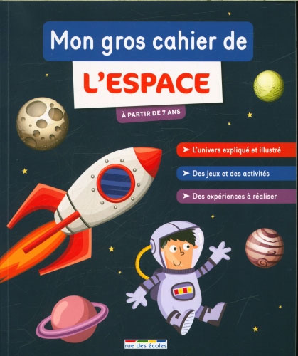 Mon gros cahier de l'ESPACE - Cahier de jeux Cahiers de jeux La family shop   