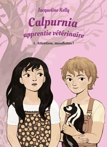 Calpurnia, apprentie vétérinaire - Tome 1: attention mouffettes - Dès 8 ans Livres La Family Shop   