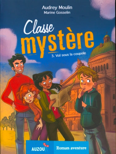 Classe Mystère T3 - Vol sous la coupole - Dès 9 ans Livres La family shop   
