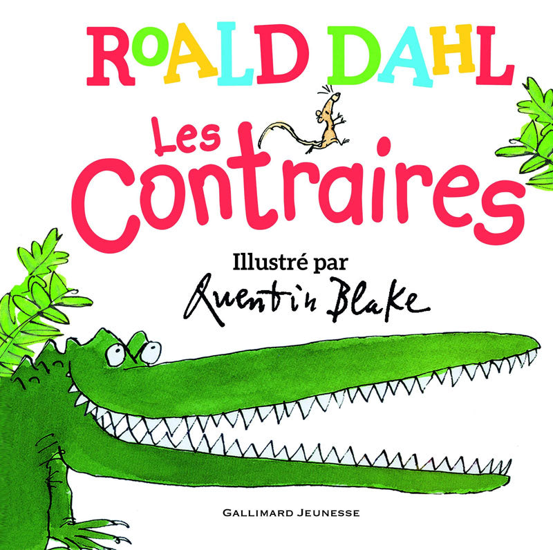 Les contraires - Roald Dahl - De 1 à 3 ans Livres La family shop   