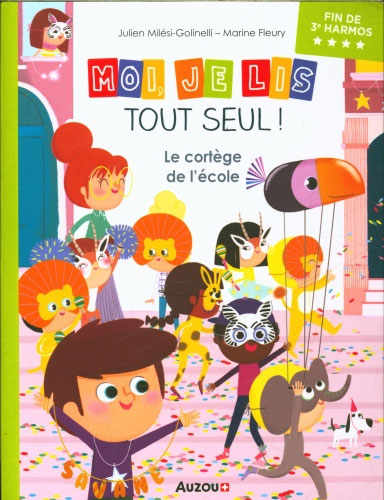 Moi, je lis tout seul en 3ème HarmoS: le cortège de l'école Livres La family shop   