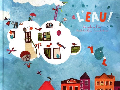 A l'Eau ! (Le cycle de l'eau) Livres La family shop   