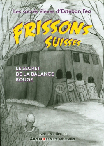 Le secret de la balance rouge - Frissons suisses - Polar pour ados - Dès 10 ans Livres La family shop   