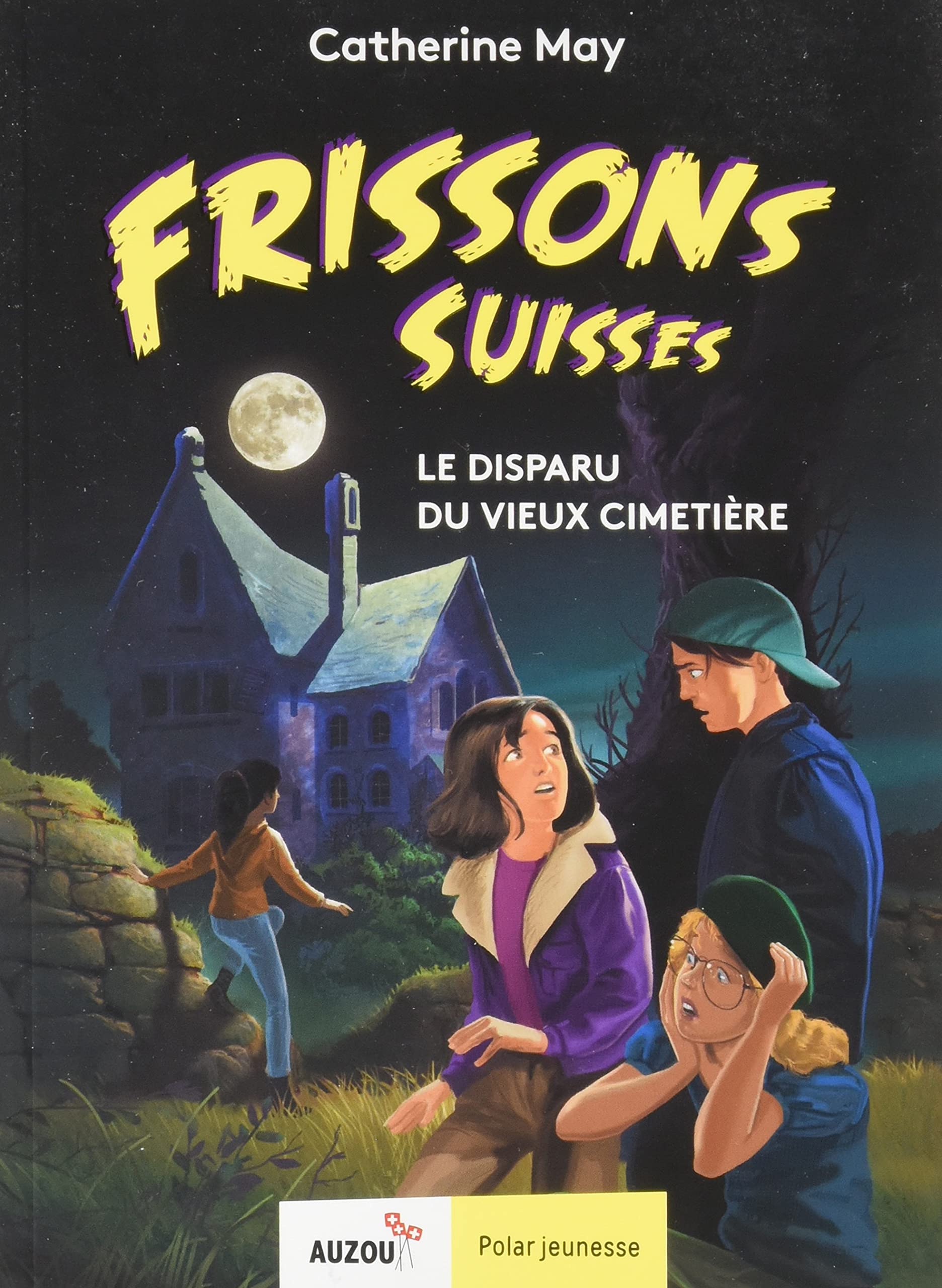 Le disparu du vieux cimetière - Polar pour ados - Frissons suisses - Dès 10 ans Livres OLF   