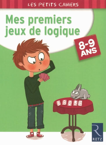 Cahier de jeux : mes premiers jeux de logique - 8-9 ans Cahiers de jeux OLF   