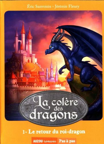La colère des dragons T1: le retour du Roi-Dragon Livres La family shop   