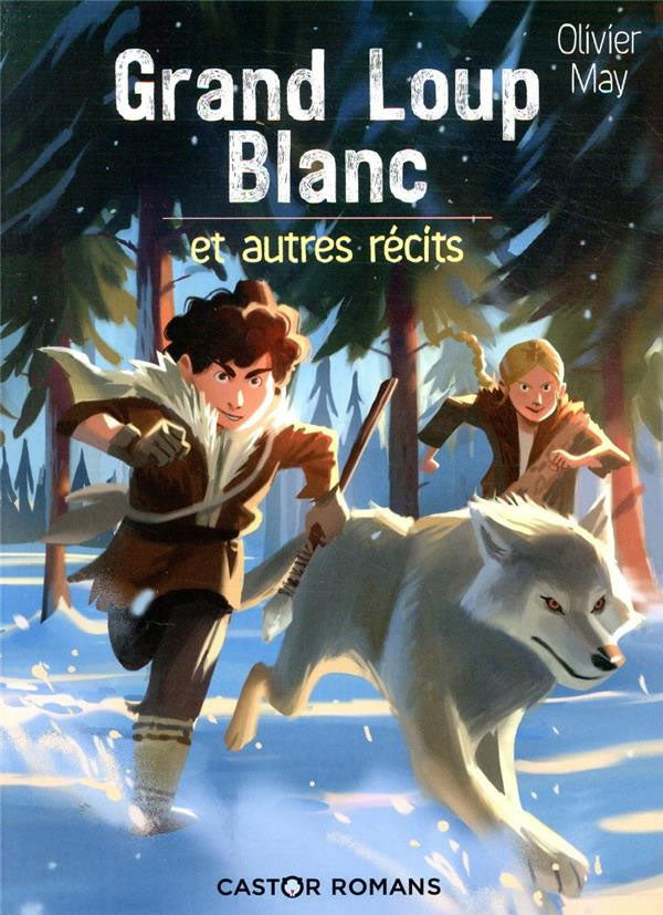 Grand Loup Blanc et autres récits - Livre enfant dès 7 ans sur la préhistoire Livres La family shop   