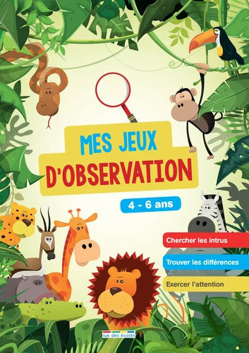 Mes jeux d'observation - 4-6 ans Cahiers de jeux Lafamilyshop   