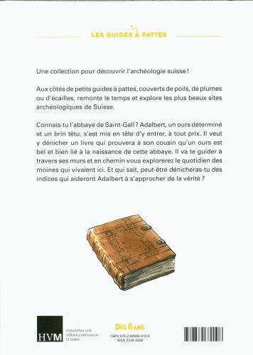 Les guides à pattes : Enquête au monastère de Saint-Gall Livres La Family Shop   