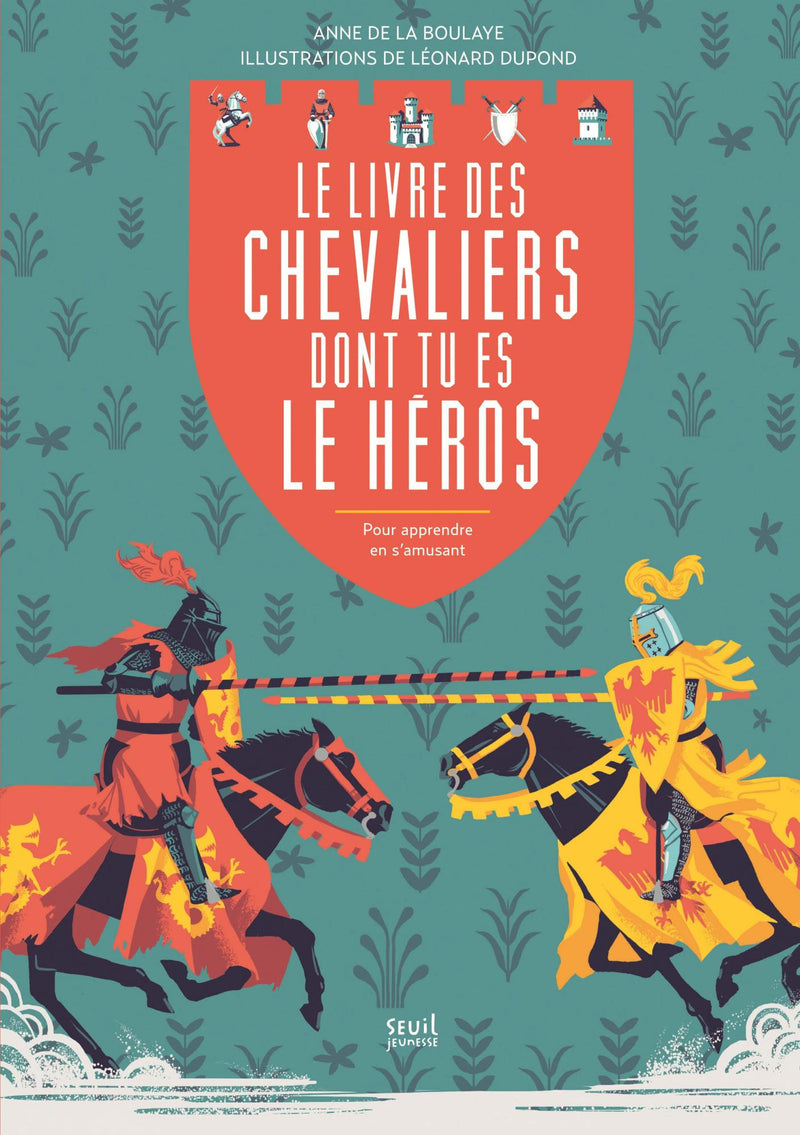 Deviens le héros: Le livre des chevaliers - Dès 8 ans Livres La family shop   