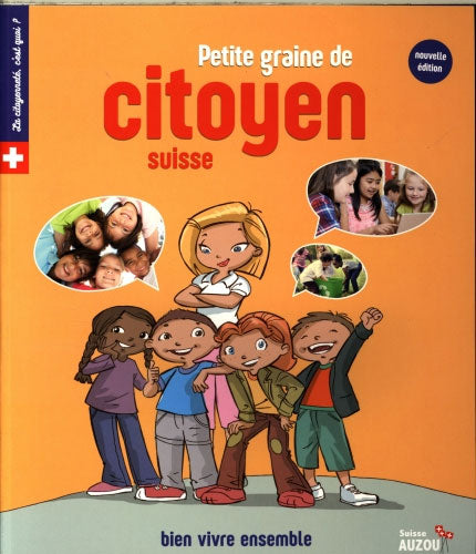 Petite graine de citoyen suisse - 3 et 4P Harmos - Bien vivre ensemble Livres La family shop   