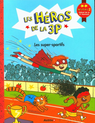 Les héros de la 3P - Les super-sportifs - Niveau 2 : 3ème HarmoS Livres La Family Shop   