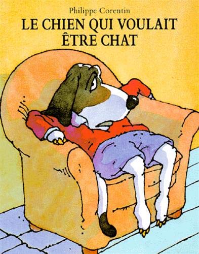 Le chien qui voulait être chat Livres Servidis   