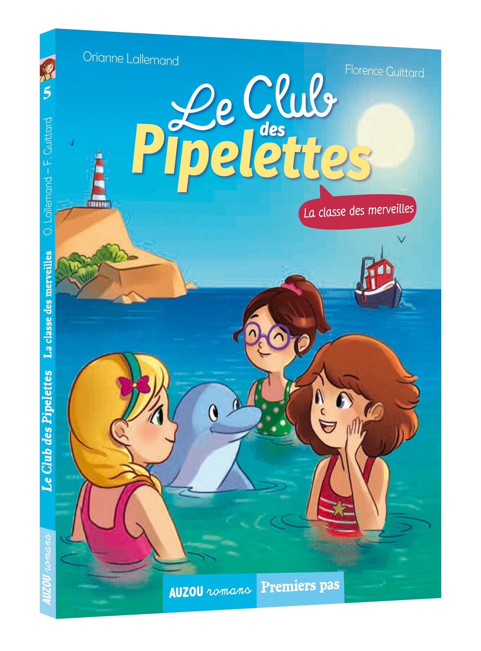 Le club des Pipelettes - T5: La classe des merveilles Livres La family shop   