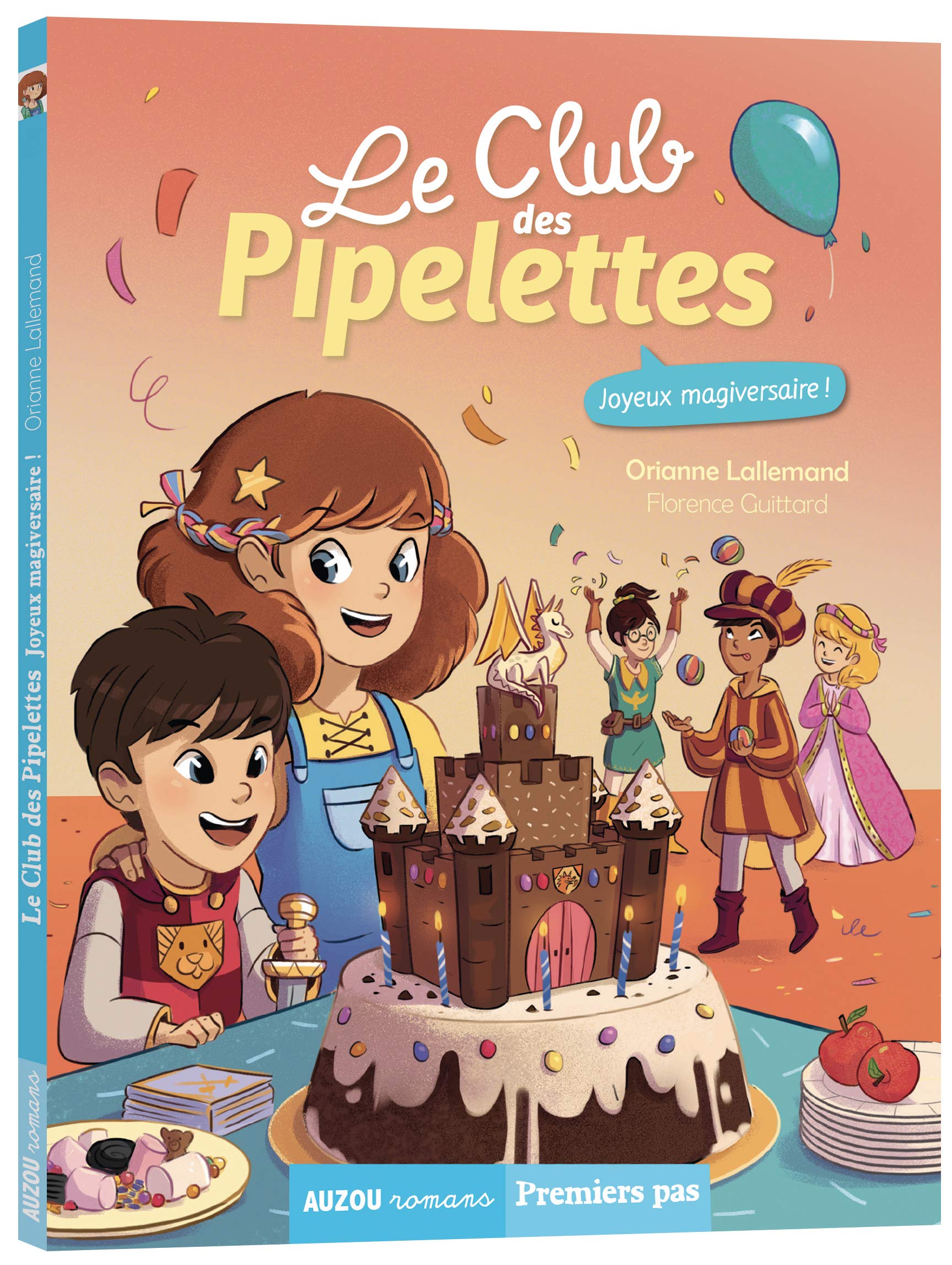 Le club des Pipelettes - T8: joyeux magiversaire ! Livres OLF   